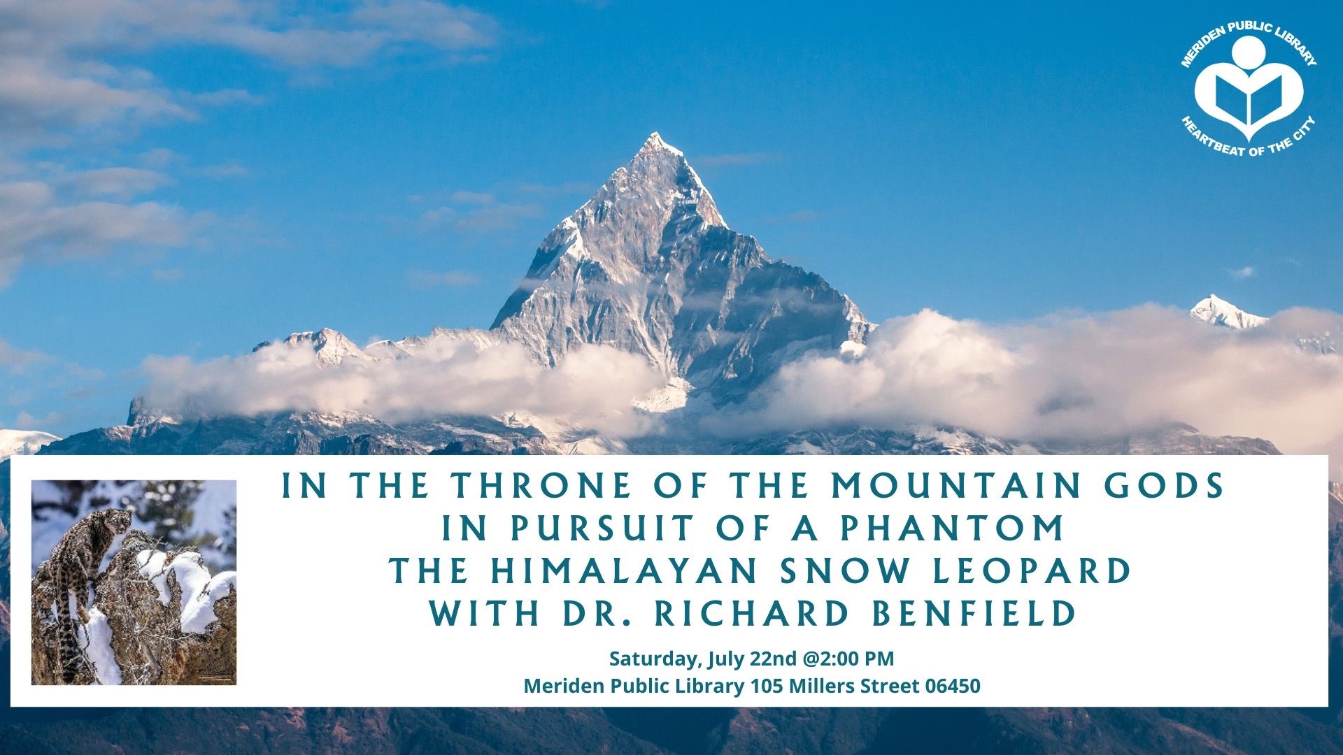 In the Throne of the Mountain Gods in Pursuit of a Phantom - The Himalayan Snow Leopard, with Dr. Richard Benfield