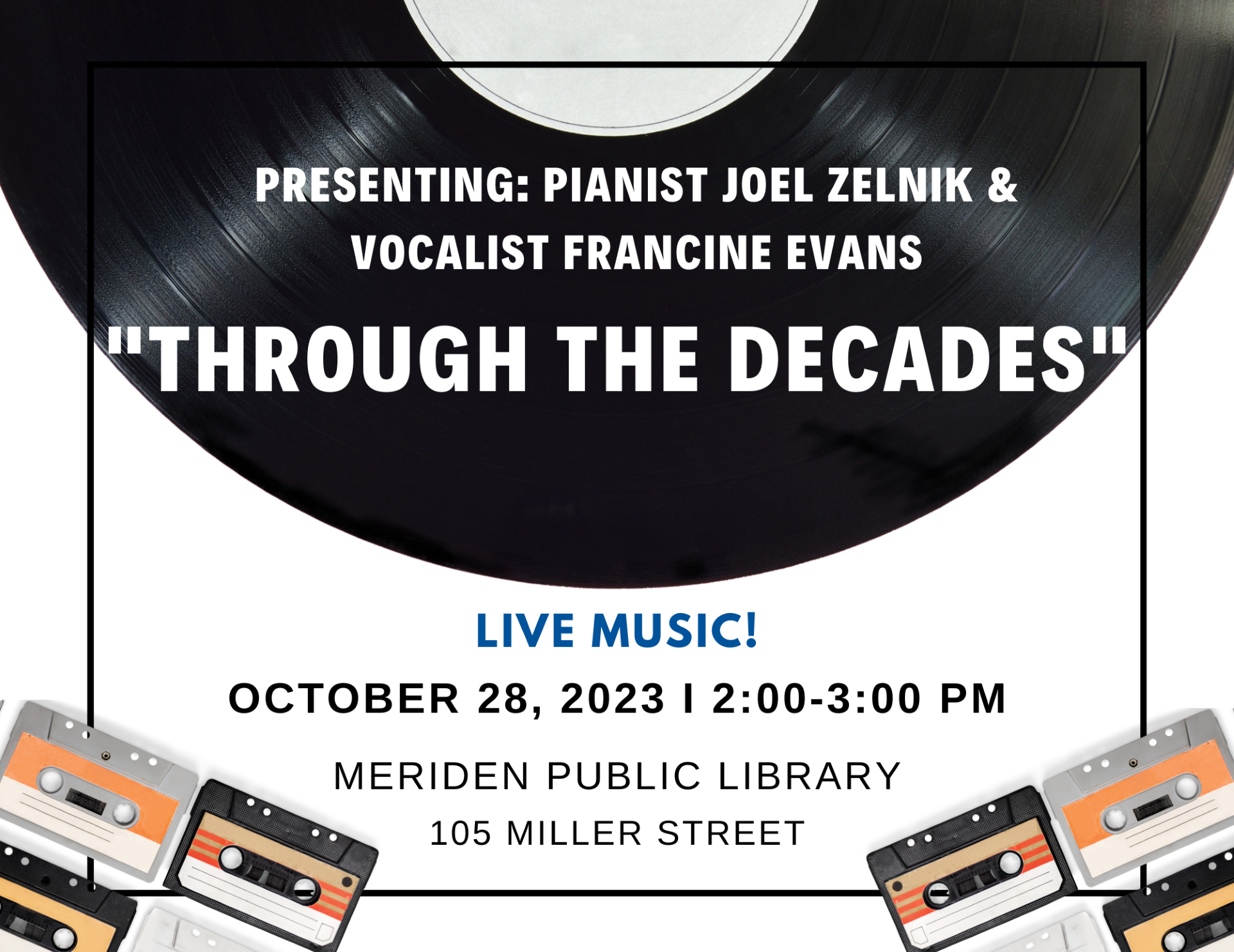 Music Through the Decades - Pianist Joel Zelnik and Vocalist Francine Evans