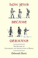 Image for "How Jews Became Germans"