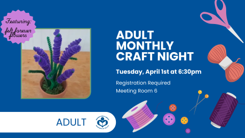 Forever flower craft to right of verbiage with a blue background and various craft supplies bordering right edge of flyer