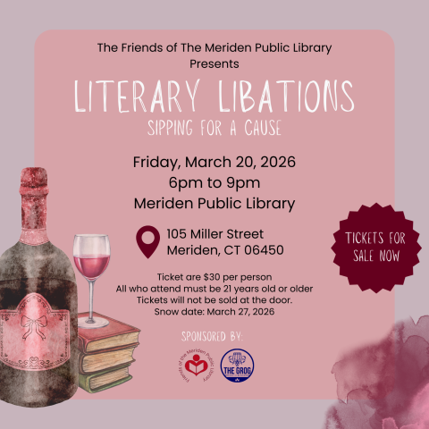 Literary Libations Tickets for Sale Now Image shows a wine bottle with a glass of wine on top of a stack of books.