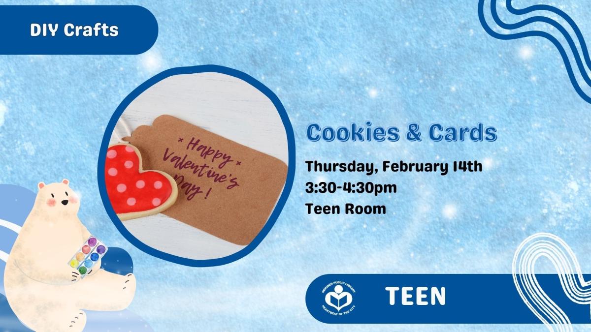 Valentines day card and cookie to left of verbiage 