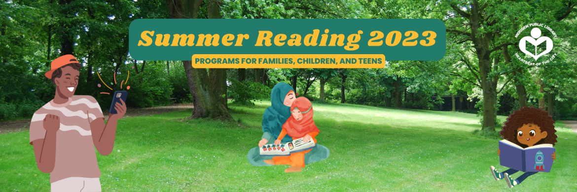 Summer Reading 2023. Programs for families, children and teens. 