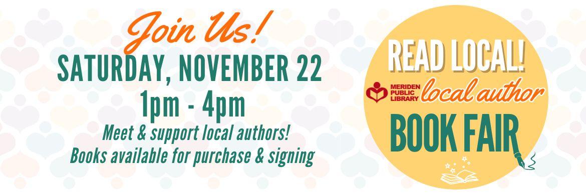 Join Us! Saturday November 22 1pm to 4pm for local author event